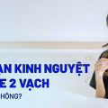 phu-nu-roi-loan-kinh-nguyet-thu-que-2-vach-co-phai-dang-mang-thai-khong