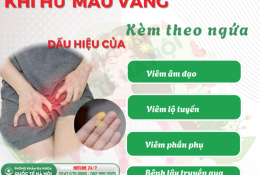 dich-khi-hu-mau-vang-kem-theo-ngua